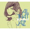 All That Jazz Концерты