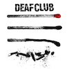 Deaf Club Концерты