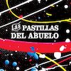 Las Pastillas Del Abuelo Tickets