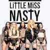 Little Miss Nasty Tickets