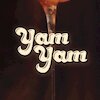 Yam Yam Концерты